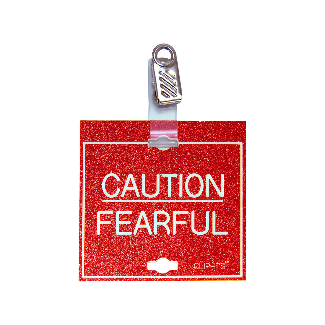 Red sign with 'Caution Fearful Cat' text and a clip on a white background
